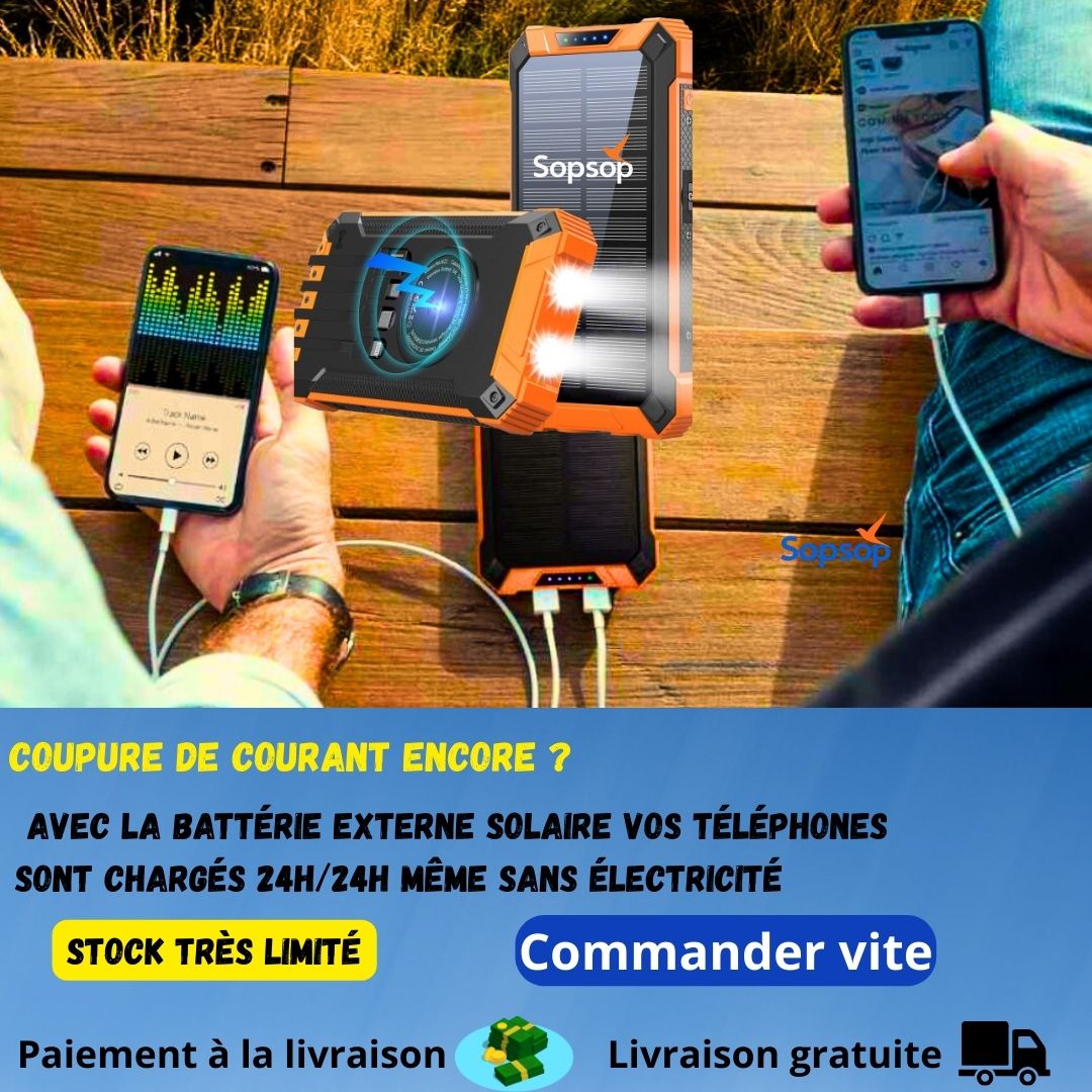 Batterie Externe  Solaire Ultra-Puissante – Rechargez Votre Téléphone Même Sans Électricité